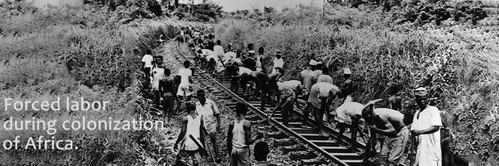 Forced labor of Africans during European colonizaiton